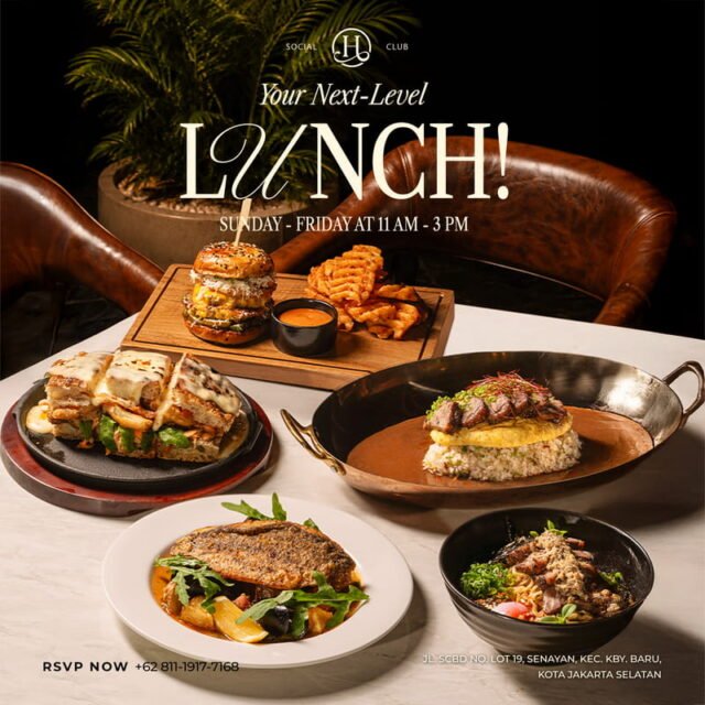 H Social Club Mempersembahkan “Makan Siang Tingkat Berikutnya”