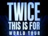 TWICE akan menyelesaikan tur dunia yang memecahkan rekor dengan final 3 malam di Seoul