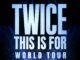TWICE akan menyelesaikan tur dunia yang memecahkan rekor dengan final 3 malam di Seoul